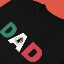 Load image into Gallery viewer, Mexican Dad T-Shirt
